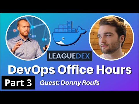 Continuing to Dockerize a PERN App! [DevOps Office Hours Ep. 04 -- Featuring Donny Roufs]
