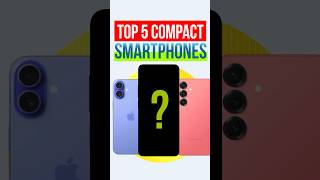 Top 5 Compact Smartphones 😍