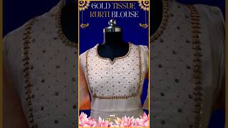 Gold Tissue Kurti Blouse💖#thanviboutique #thanvidesigns