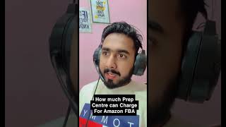 Prep Centre Services & Charges For a Single Product on Amazon FBA