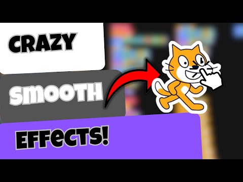 Crazy Smooth Effects In Scratch!