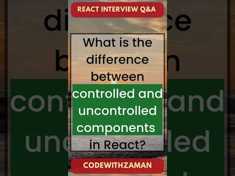 Controlled vs Uncontrolled in React | React JS Explained
