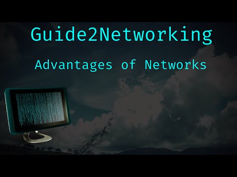 Guide2Networking | #1 Advantages of Networks
