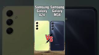 Samsung Galaxy A24 vs Samsung M34, Samsung M34 vs Samsung A24,Galaxy A24 vs M34,A24 vs M34,#shorts