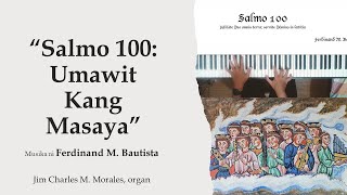Salmo 100: Umawit Kang Masaya - Ferdinand M. Bautista, played on GrandOrgue Friesach