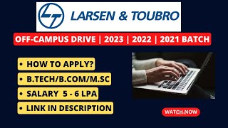 L&T Off-Campus Mass Hiring | 2023 | 2022-2021 BATCH | #2023jobs #2022jobs #fresherjobs