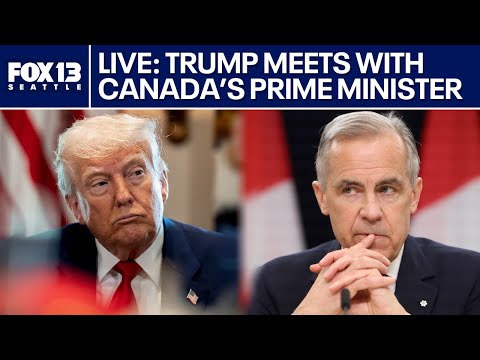 WATCH LIVE: President Trump meets with Canadian Prime Minister Mark Carney
