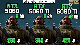 RTX 5060 8GB vs RTX 5060 Ti 8GB vs RTX 5060 Ti 16GB  Test / 1080p - 1440p  / in 8 Games