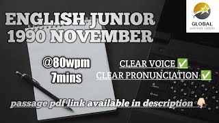 NOVEMBER 1990 SHORTHAND DICTATION ENGLISH JUNIOR SPEED | GLOBAL SHORTHAND ACADEMY