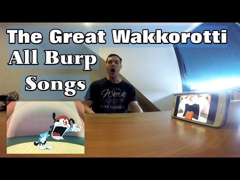 The Great Wakkorotti All Burp Songs