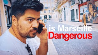 How dangerous is Marseille, France?