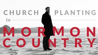 Planting in Hard Soil: Church Planting in Salt Lake City