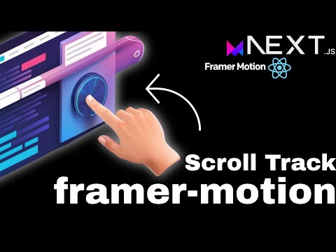 Scroll track animation using Framer-motion in reactjs | Nextjs | Tailwind css