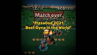 PizzaGod Dyna in 2021… 🤯🔥 #brawlstars #supercell #viralshort #fyp #jumps #event