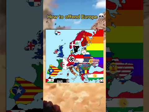 How to offend Europe💀