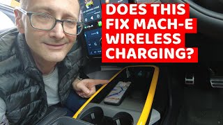 FIXING WIRELESS PHONE CHARGING IN THE MACH-E