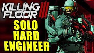 Killing Floor 3 - Lv.4 Solo Hard Engineer (Army Depot)