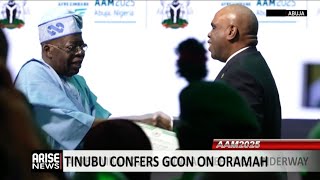 AAM2025: TINUBU CONFERS GCON ON ORAMAH