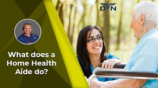 What Does a Home Health Aide Do? Friday Q&A