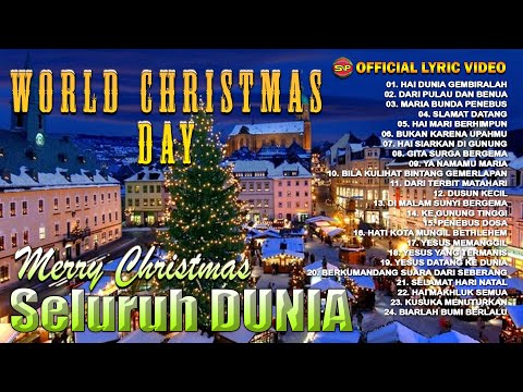 Selamat Natal Bagi Seluruh Dunia - World Christmas Day | Lirik Lagu Natal  (Official Lyric Video)