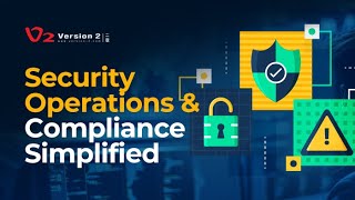 IT Workshop: Security Operations & Compliance Simplified