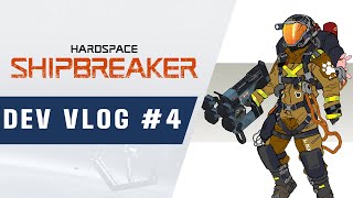 Hardspace: Shipbreaker - Dev Vlog #4