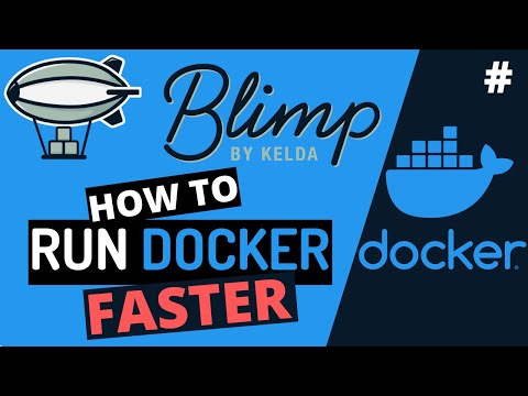 How to speed-up your development in Docker container | BLIMP to the Rescue