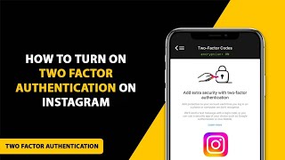 How to turn on Two Factor Authentication on Instagram | Enable two factor authentication | Instagram