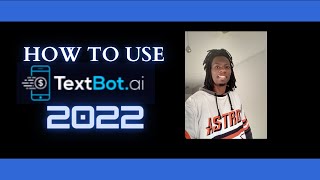 Textbot ai Review 2022 (How To Use Textbot ai And Promote It)