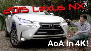 2015 Lexus NX 200t / NX 300h Detailed Review and Road Test - In 4K!