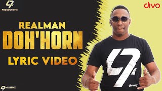 Real Man Doh' Horn - Official Lyric Video | DJ Bravo | 24 Hour Riddim | 2021 Soca