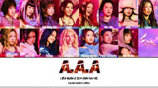 EM XINH SAY HI (LIÊN QUÂN 2)  - AAA | Color Coded Lyrics