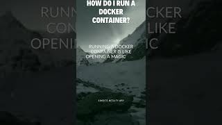 How to run docker container? #shorts