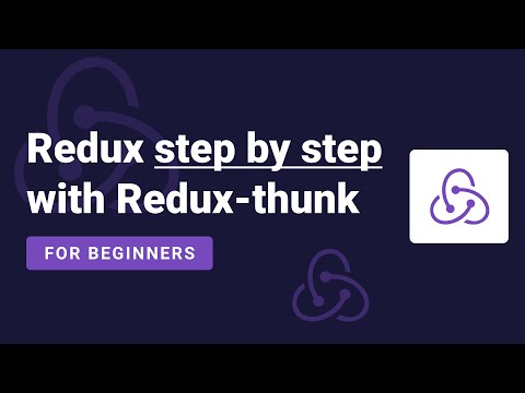 Redux step by step with Redux thunk