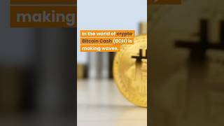 BITCOIN CASH 💰Unleashing a New Era #cryptogems #bitcoincash #cryptoeducation