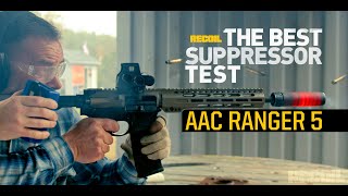 AAC Ranger 5 - RECOIL's The Best Suppressor Test | 5.56 NATO