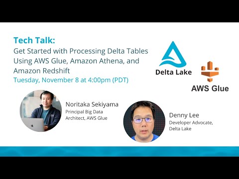 Get Started with Processing Delta Tables Using AWS Glue, Amazon Athena, and Amazon Redshift