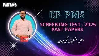 KP PMS Screening 2025 Part 6 | All Past Papers Solved English | Important for All Competitive Exams
