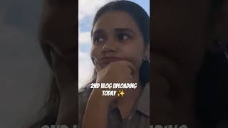 One more video uploading today… stay with me #shortsfeed #explorepage #vlogvideo #vlog