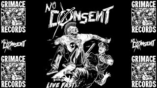 Live Fast- No Consent Live Music Video