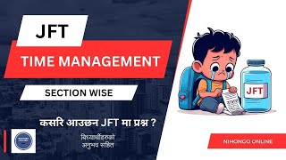 Time Management TIPS For JFT Basic Exam I  JFT EXAM मा प्रश्नको जवाफ छान्ने तरिका