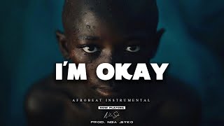 Burna Boy ft Omah lay Type Beat "I'M OKAY" Afrobeat Instrumental 2025 x Emotional Afrobeat Type Beat