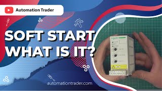 Soft start - what is it and how does it work? (Automation Trader Creators Workshop)