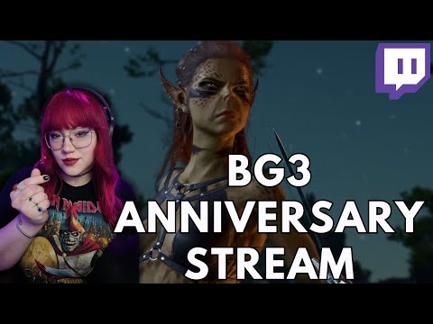 1 Year Anniversary Since Playing BG3! | PixelxKitten Twitch Livestream