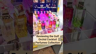Reviewing the Gulf Orchid Cocktail Perfumes Collection #perfumereview #gourmandperfume #fragrance