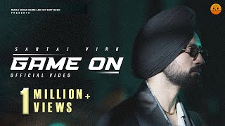 Game On - Sartaj Virk | Kabal Saroopwali | Jassi X|Punjabi songs 2024 |Punjabi songs 2024