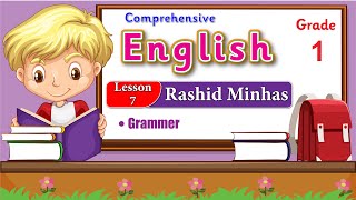 English Class 1 Lesson 7 Rashid Minhas | Grammar | Now Course 2023