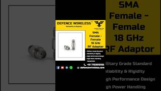 Defence Wireless | SMA Female to SMA Female DC- 18GHz Low Loss RF Adaptor Military Grade #rfadaptor