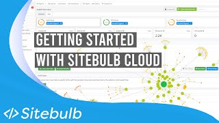 Getting Started with Sitebulb Cloud