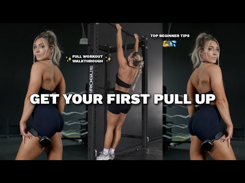 How to Get your First Pull Up | Beginner Tips, What Exercises to Do & the Ultimate Back Workout